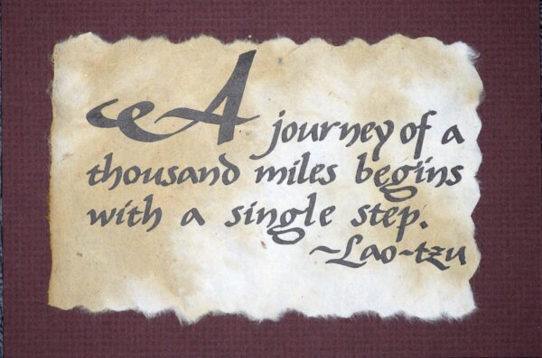A Journey of a Thousand Miles Lao-tzu Quote